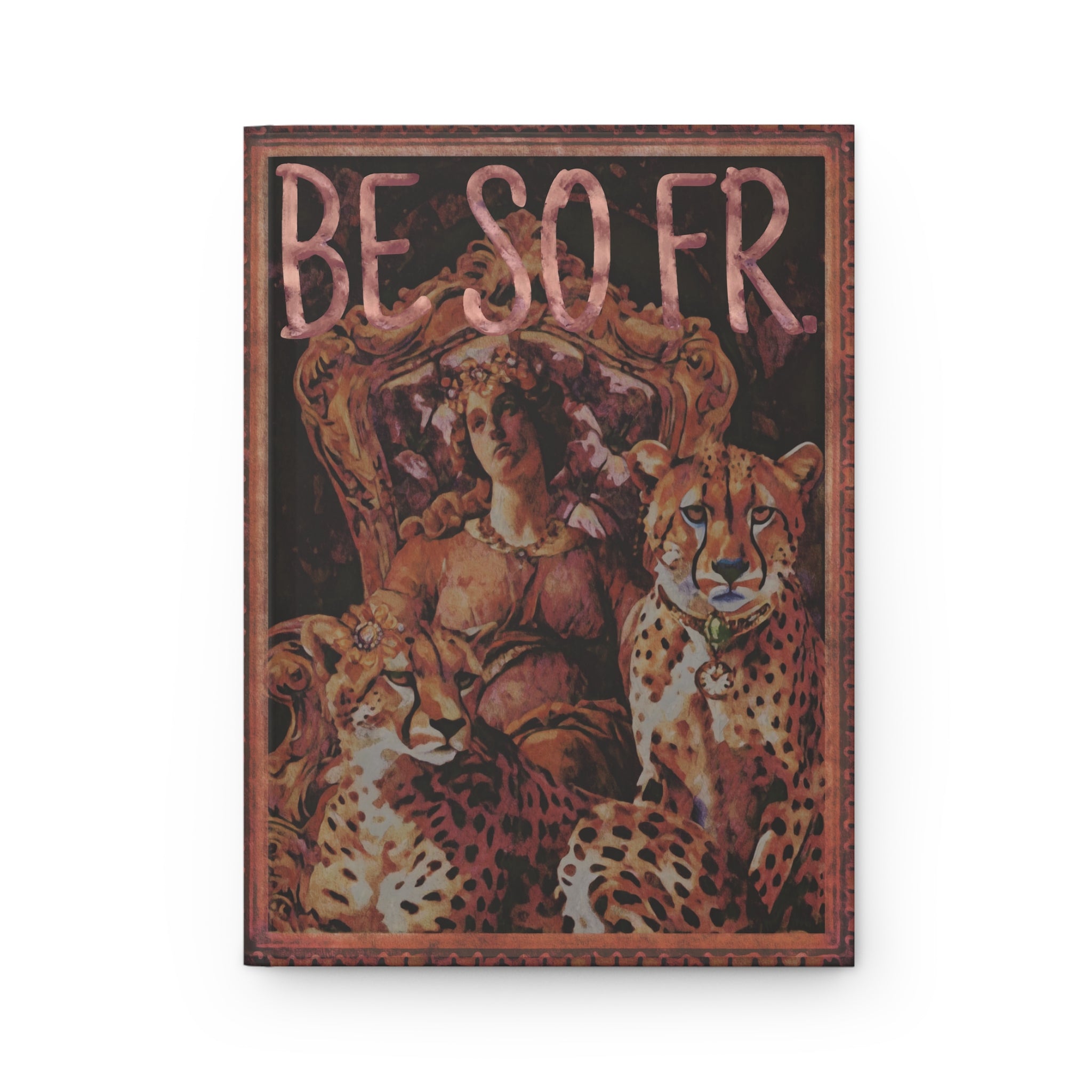 BE SO FR - Matte Hardcover Journal