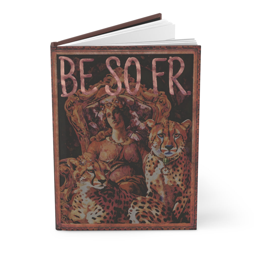 BE SO FR - Matte Hardcover Journal