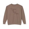 Women's Crewneck Sweatshirt — "There We Are Then."