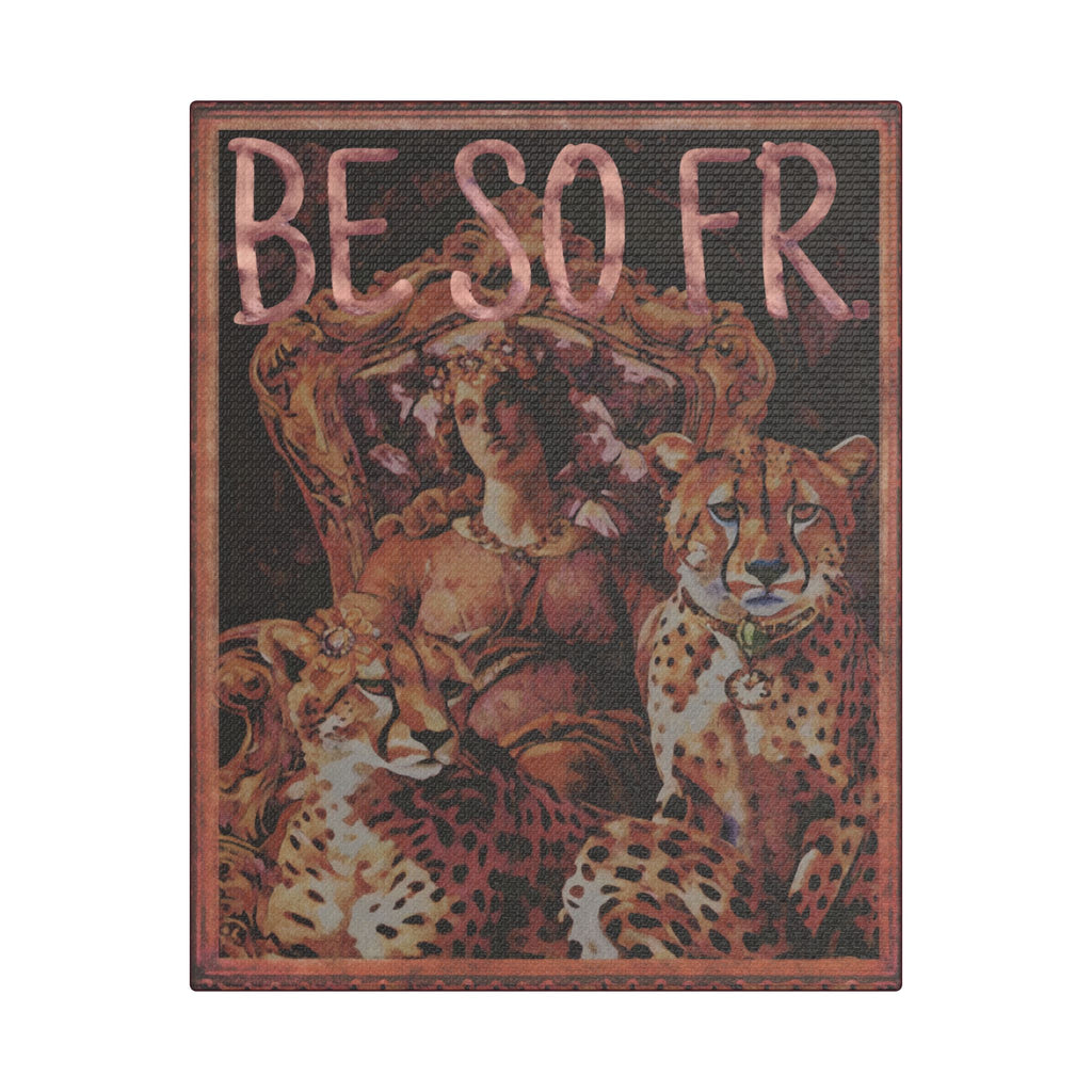 BE SO FR | 8X10 Satin Stretched Wall Art