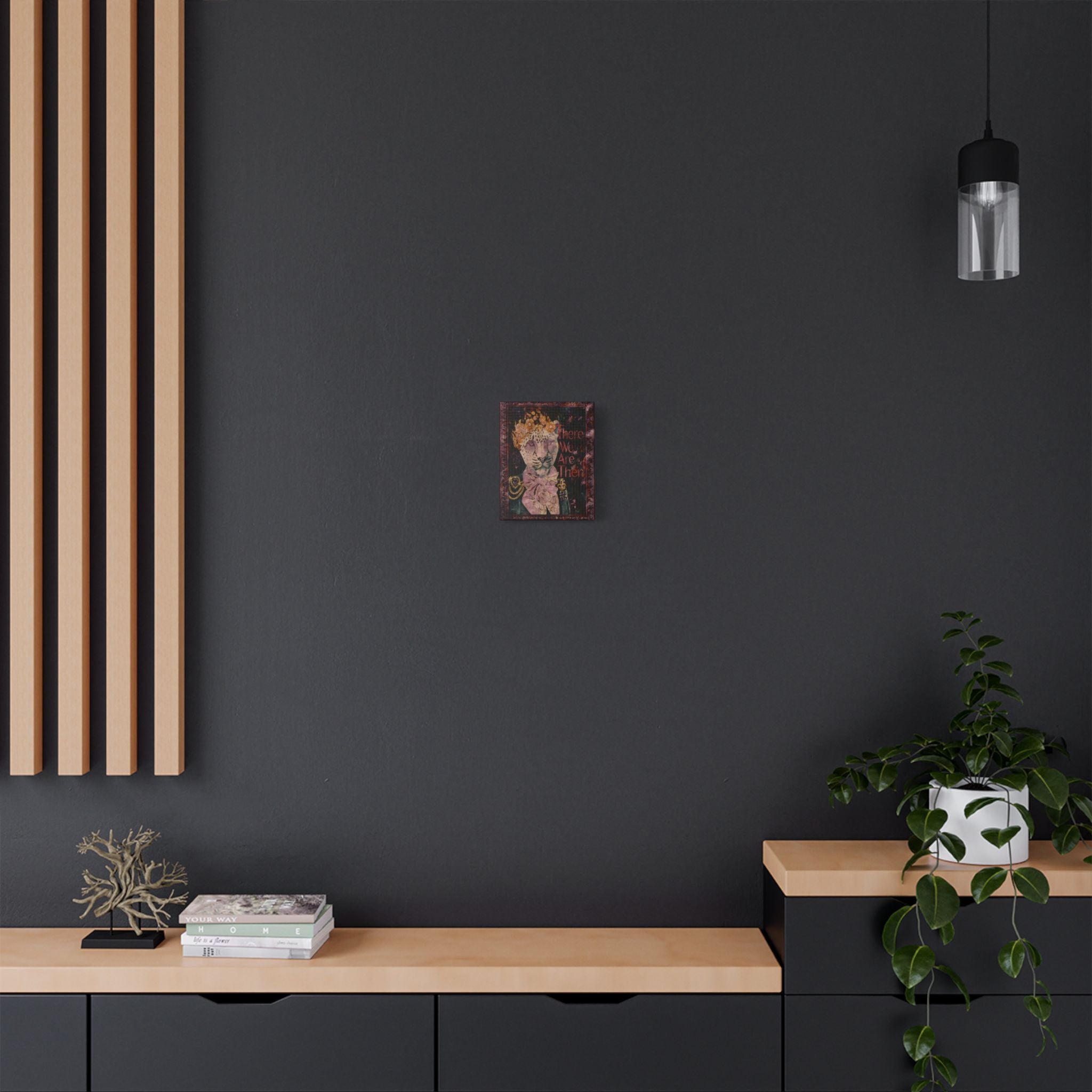 There We Are Then | 8X10 Satin Stretched Wall Art