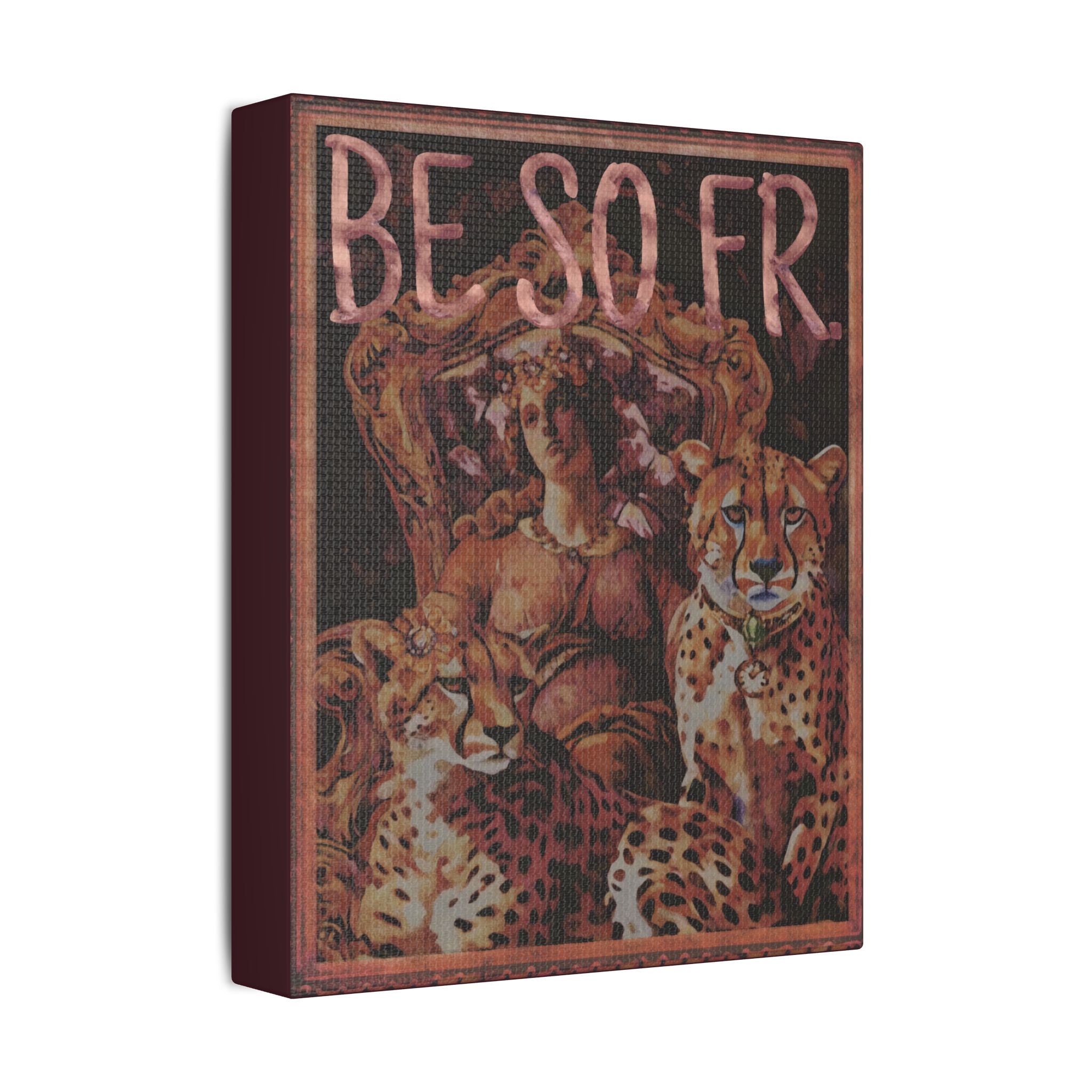 BE SO FR | 8X10 Satin Stretched Wall Art