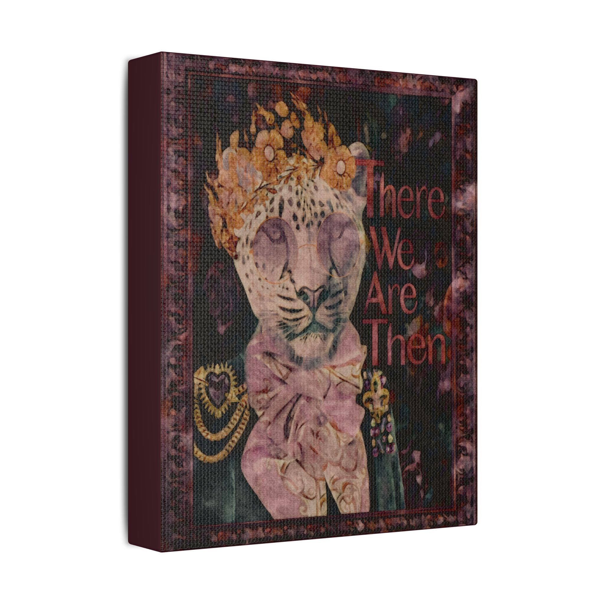 There We Are Then | 8X10 Satin Stretched Wall Art